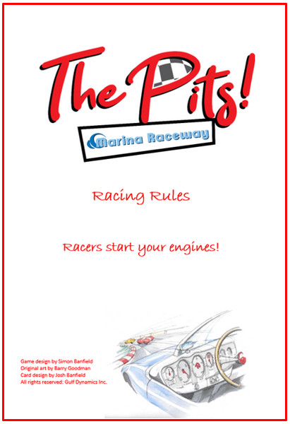 The Pits! Racing Game - Rule Book Nearing Completion